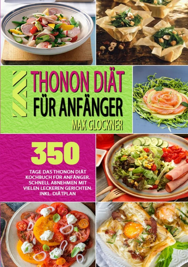 Thonon Diät für Anfänger