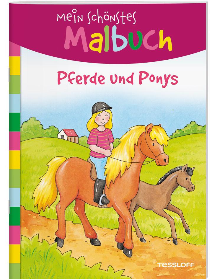Tessloff Mein schönstes Malbuch. Pferde und Ponys. Malen für Kinder ab 5 Jahren (Deutsch, 2020, Corina Beurenmeister)