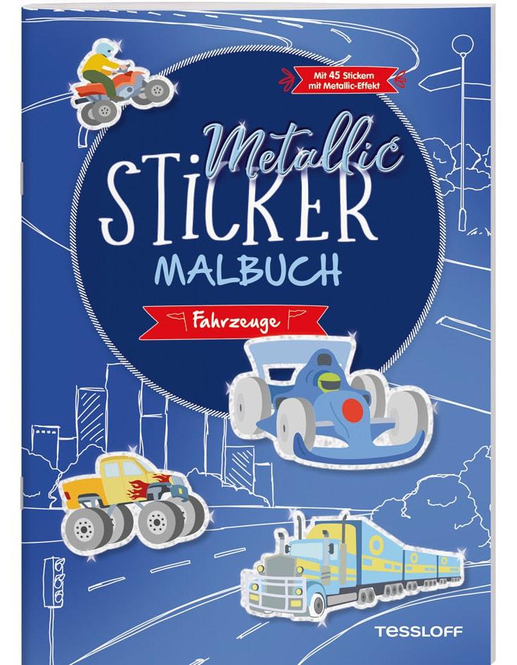 Tessloff Metallic-Sticker Malbuch. Fahrzeuge