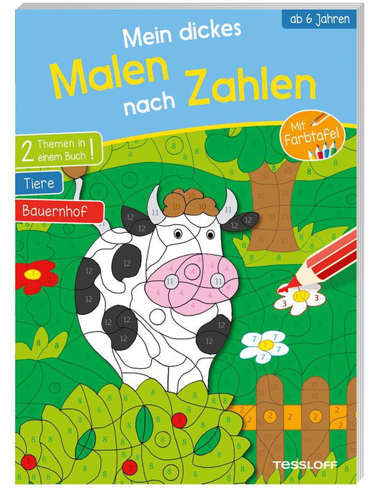 Tessloff Mein dickes Malen nach Zahlen. Ab 6 Jahren