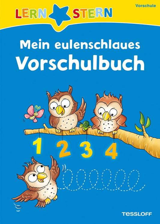 Tessloff Mein eulenschlaues Vorschulbuch (Deutsch, 2018, Julia Meyer)