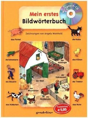 Gondolino Mein erstes Bildwörterbuch mit Sprach-CD (Deutsch, 2016, Angela Weinhold, gondolino Bildwörter- und Übungsbücher)