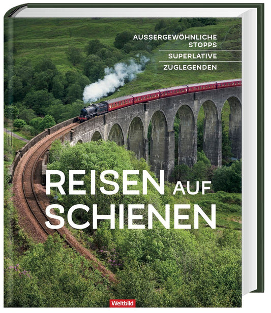 Reisen auf Schienen - Aussergewöhnliche Stopps, Superlative, Zuglegenden