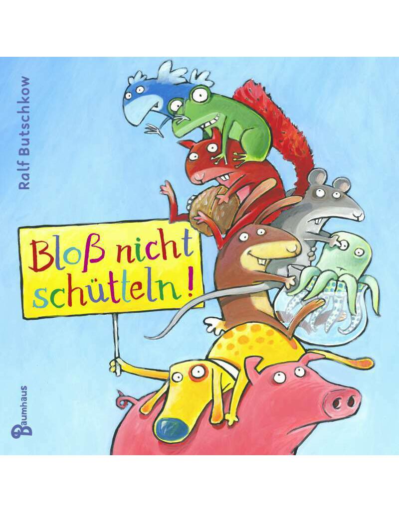 Baumhaus Bloß nicht schütteln! (Deutsch, 2022, Ralf Butschkow)