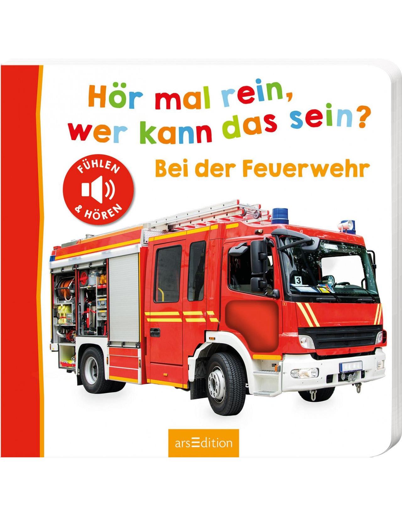 Ars Edition Hör mal rein, wer kann das sein? - Bei der Feuerwehr (Deutsch, 2021)