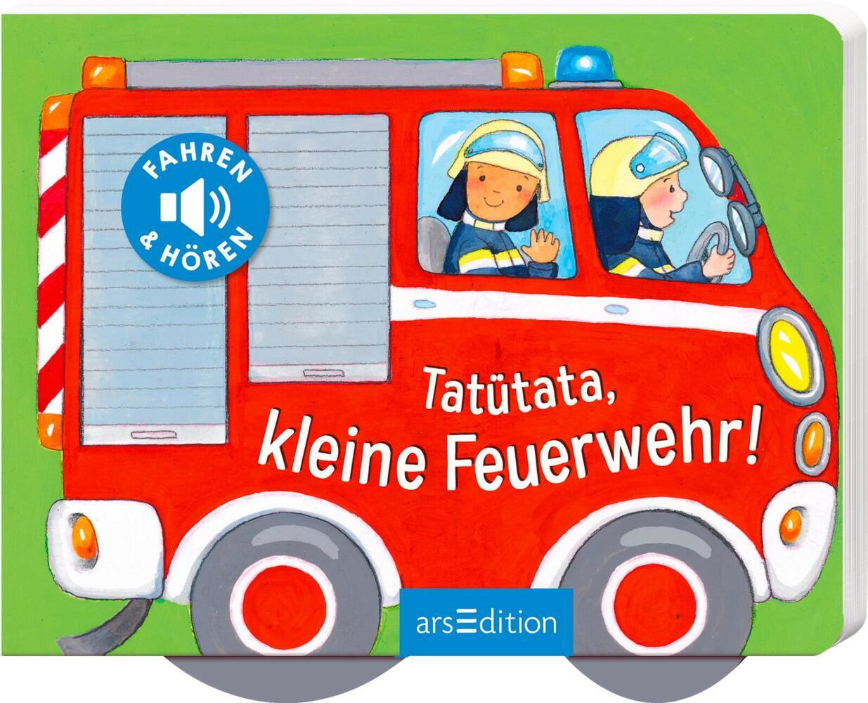 Ars Edition Tatütata, kleine Feuerwehr! (Deutsch, 2022, Denitza Gruber)