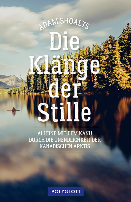 Polyglott Die Klänge der Stille (Deutsch, 2023, Adam Shoalts)