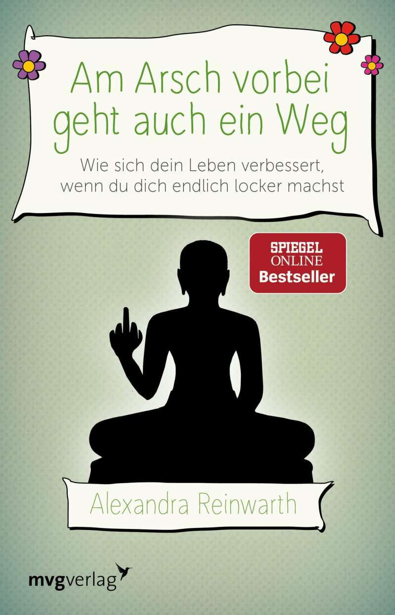 MVG Am Arsch vorbei geht auch ein Weg (Deutsch, 2016, Alexandra Reinwarth)