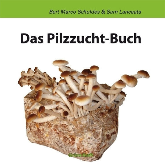 Pieper Werner Medienexp. Das Pilz-Zuchtbuch (Deutsch, 1999)