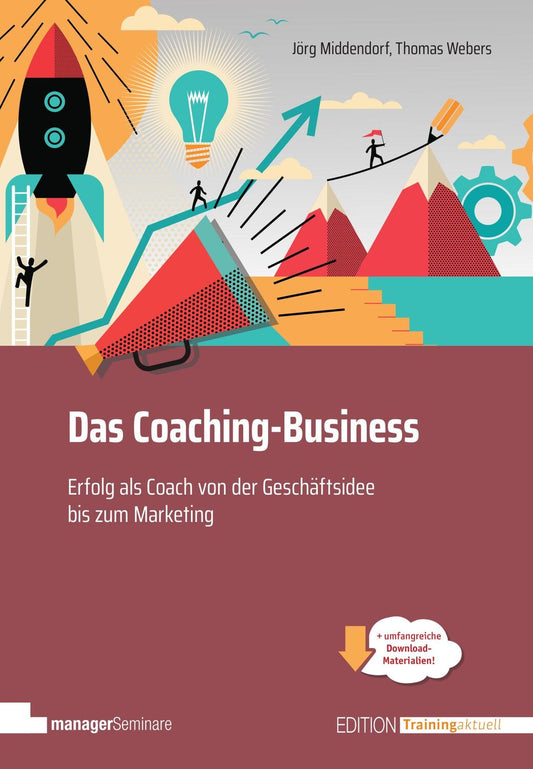 Manager Seminare Das Coaching-Business (Deutsch, 2022, Thomas Webers, Jörg Middendorf)