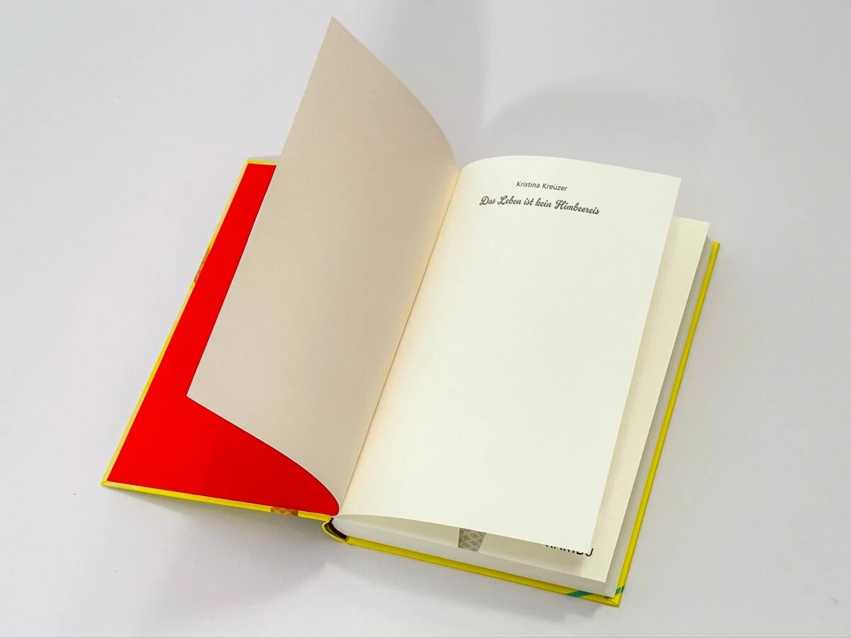 Edel Das Leben ist kein Himbeereis (Deutsch, 2023, Stephanie Reis, Kristina Kreuzer)