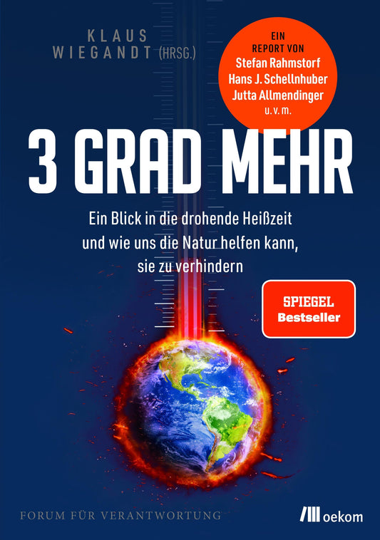 Oekom 3 Grad mehr (Deutsch, 2022, Esther Gonstalla, Klaus Wiegandt)