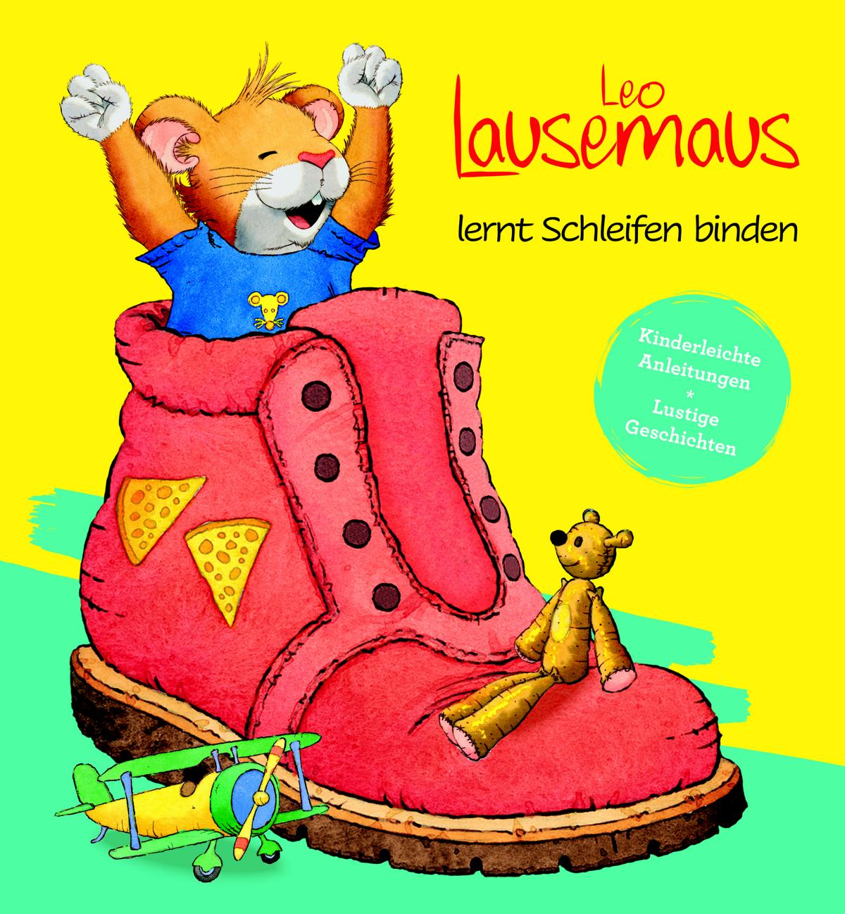 Leo Lausemaus lernt Schleifen binden - Kinderleichte Anleitungen Lustige Geschichten