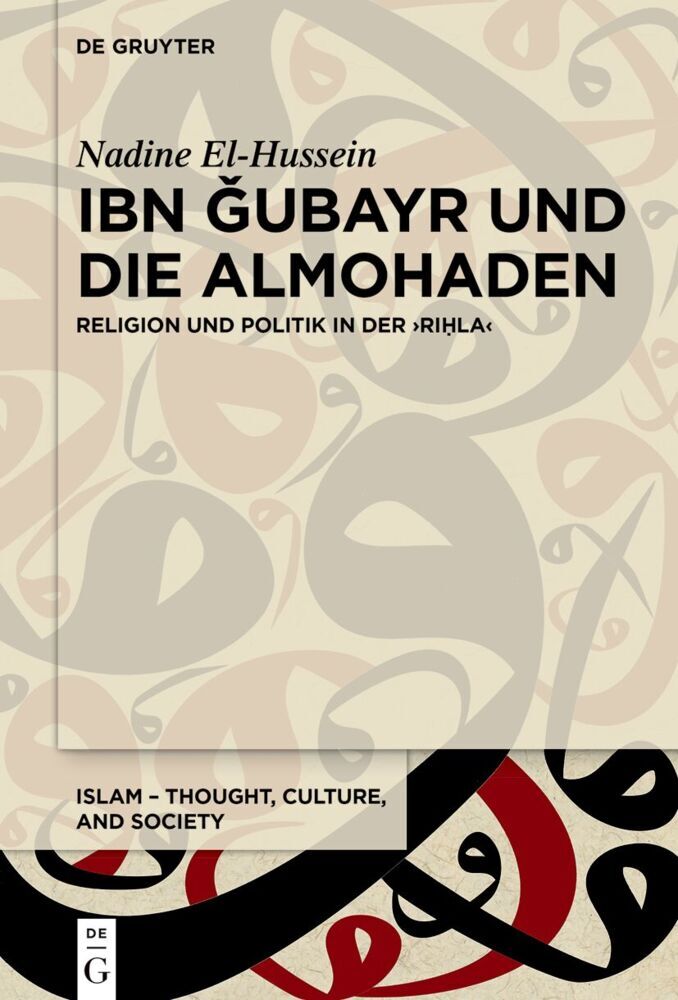 Ibn ubayr und die Almohaden (Nadine El-Hussein)