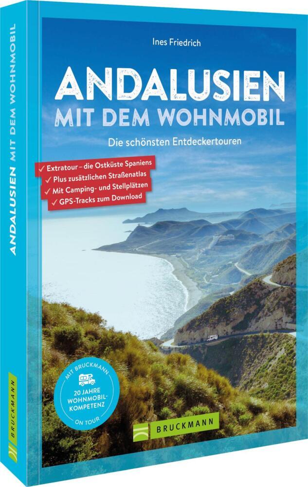 Andalusien mit dem Wohnmobil (Ines Friedrich)