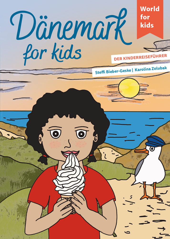 Dänemark for kids (Steffi Bieber-Geske)