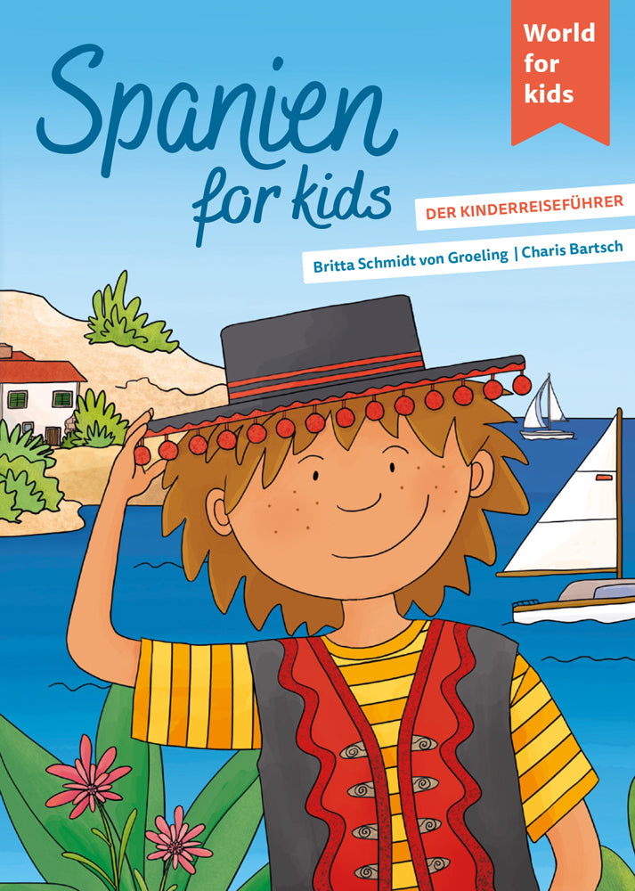 Spanien for kids (Britta Schmidt Von Groeling)