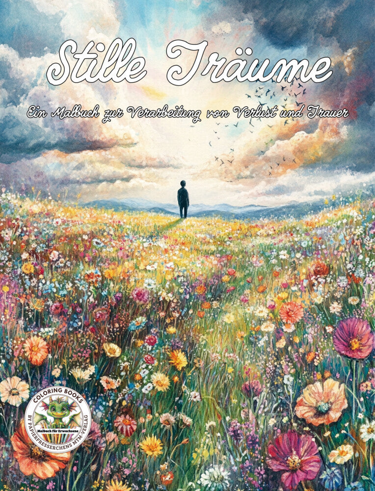 Stille Träume - Ein Malbuch zur Verarbeitung von Verlust und Trauer (Nanja Holland)