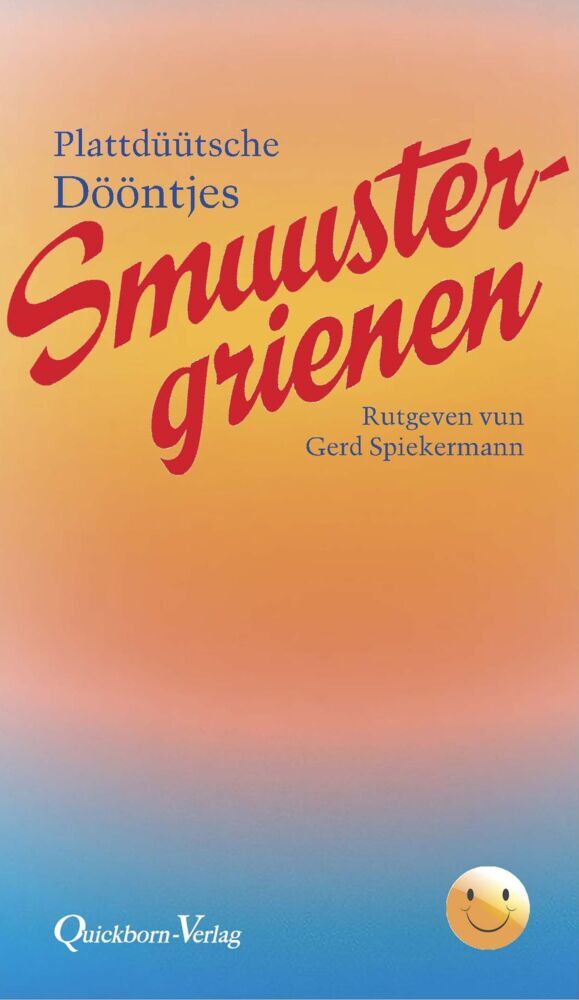 Smuustergrienen (Gerd Spiekermann)