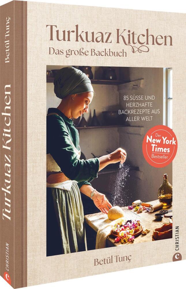 Turkuaz Kitchen: Das große Backbuch (Betül Tunç)