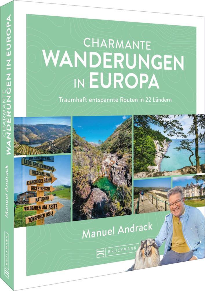 Charmante Wanderungen in Europa (Manuel Andrack)