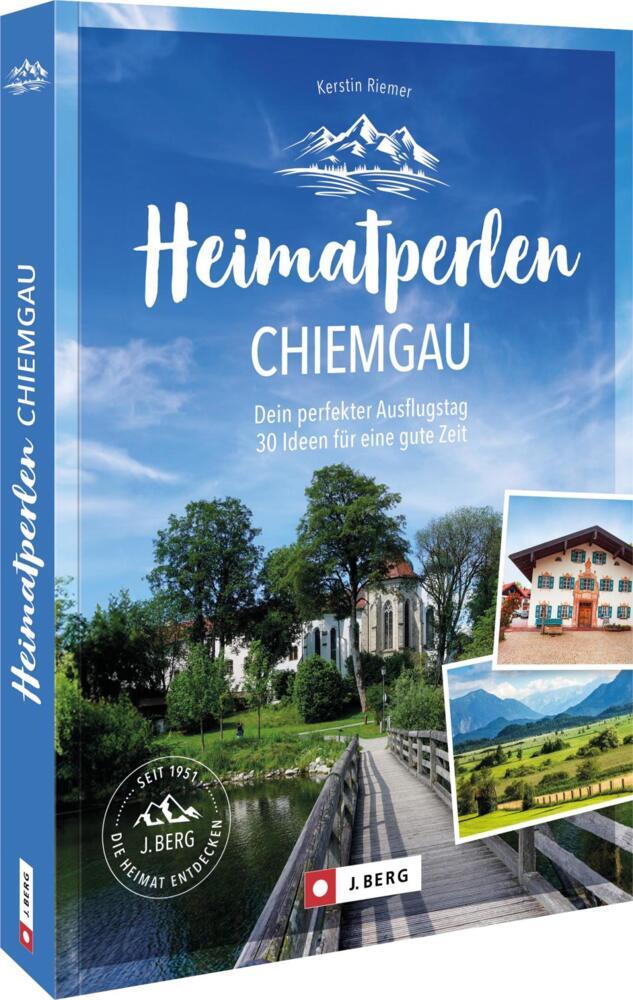 Heimatperlen Chiemgau (Kerstin Riemer)