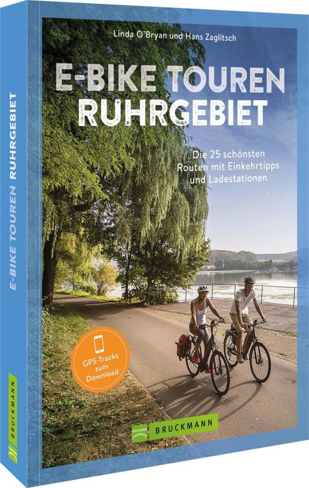 E-Bike Touren Ruhrgebiet (Linda O'Bryan Und Hans Zaglitsch)