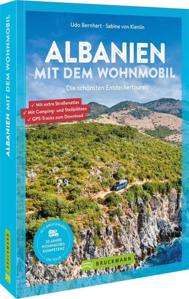 Albanien mit dem Wohnmobil (Udo Bernhart)