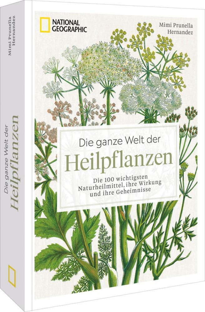 Die ganze Welt der Heilpflanzen (Mimi Prunella Hernandez)