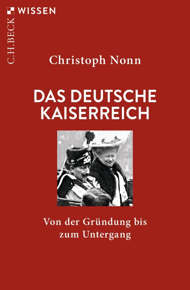 Das deutsche Kaiserreich (Christoph Nonn)