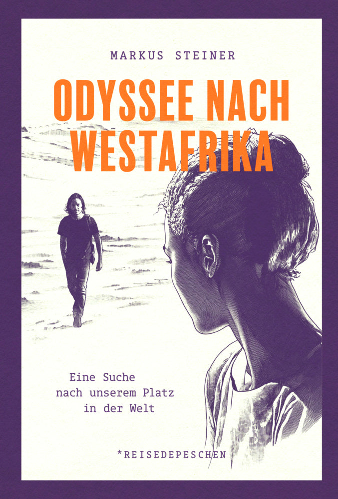 Odyssee nach Westafrika (Markus Steiner)