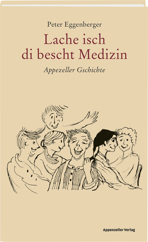 Lache isch di bescht Medizin (Peter Eggenberger)