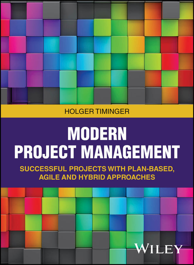 Modern Project Management (Holger Timinger)