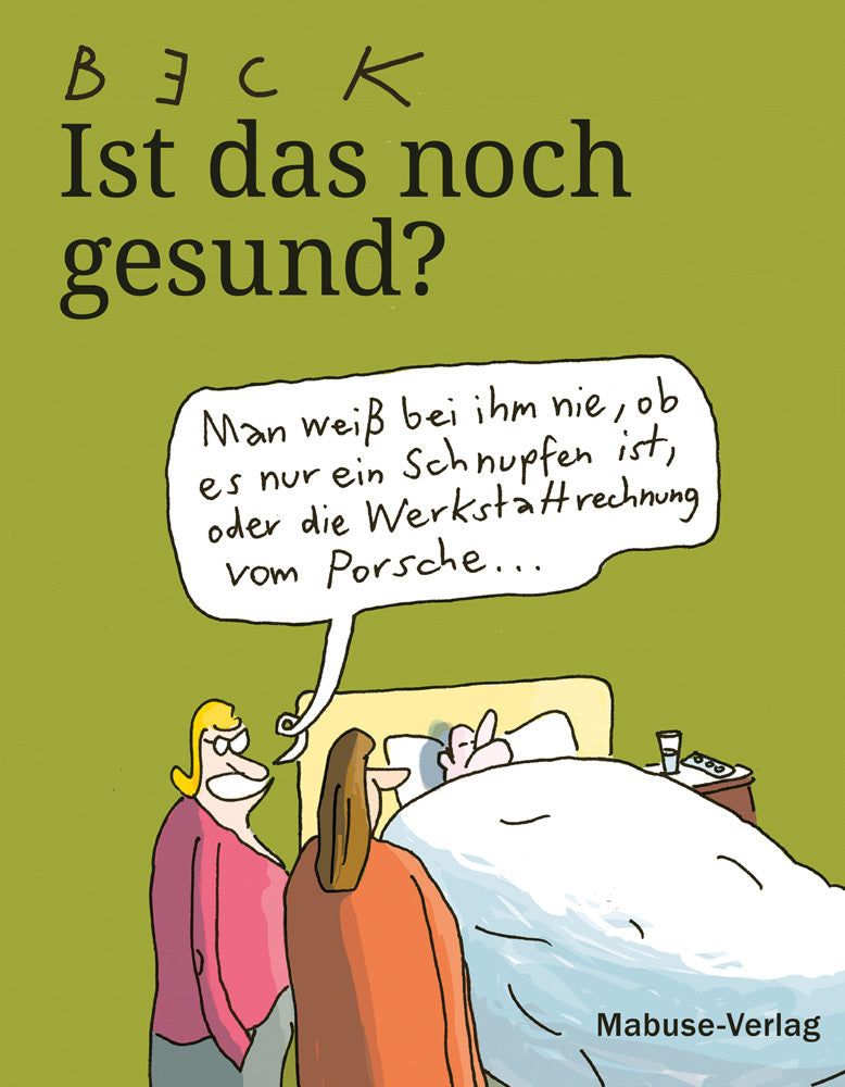 Ist das noch gesund? (Beck)
