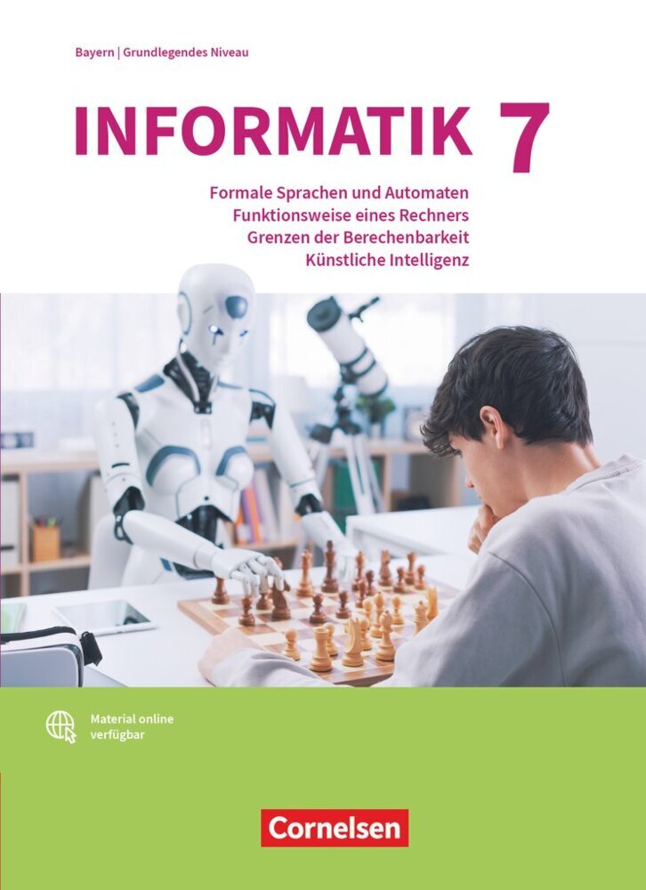 Informatik (Oldenbourg) - Gymnasium Bayern - Ausgabe 2017 - Band 7: Grundkurs (Albert Wiedemann)