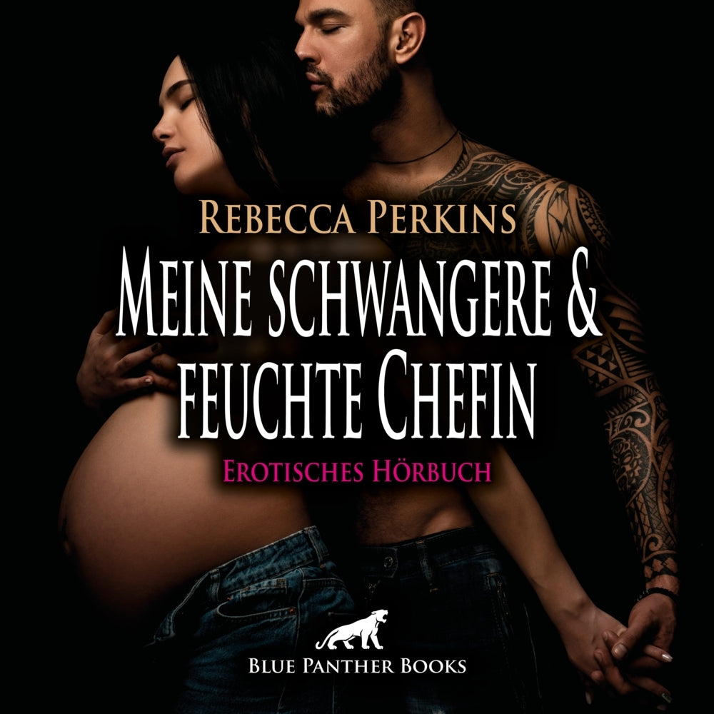 Meine schwangere und feuchte Chefin | Erotik Audio Story | Erotisches Hörbuch Audio-CD (Rebecca Perkins)
