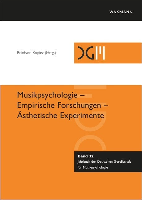 Musikpsychologie - Empirische Forschungen - Ästhetische Experimente (Reinhard Kopiez)