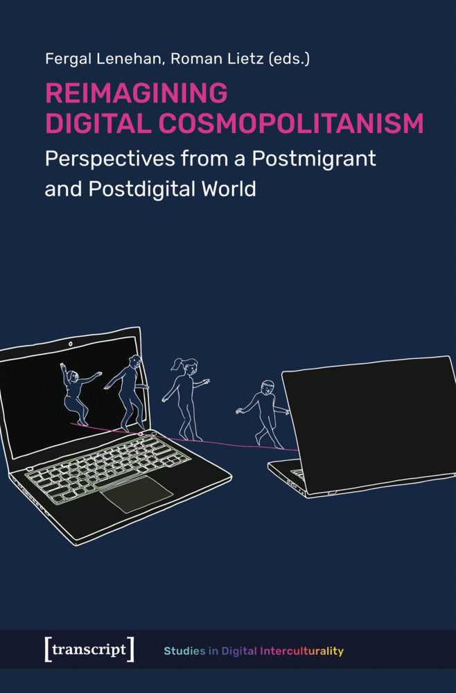 Reimagining Digital Cosmopolitanism (Fergal Lenehan)