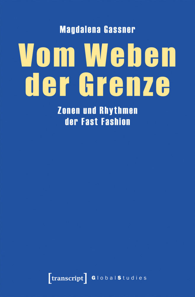 Vom Weben der Grenze (Magdalena Gassner)