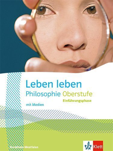 Leben leben Einführungsphase. Ausgabe Nordrhein-Westfalen Oberstufe, m. 1 Beilage