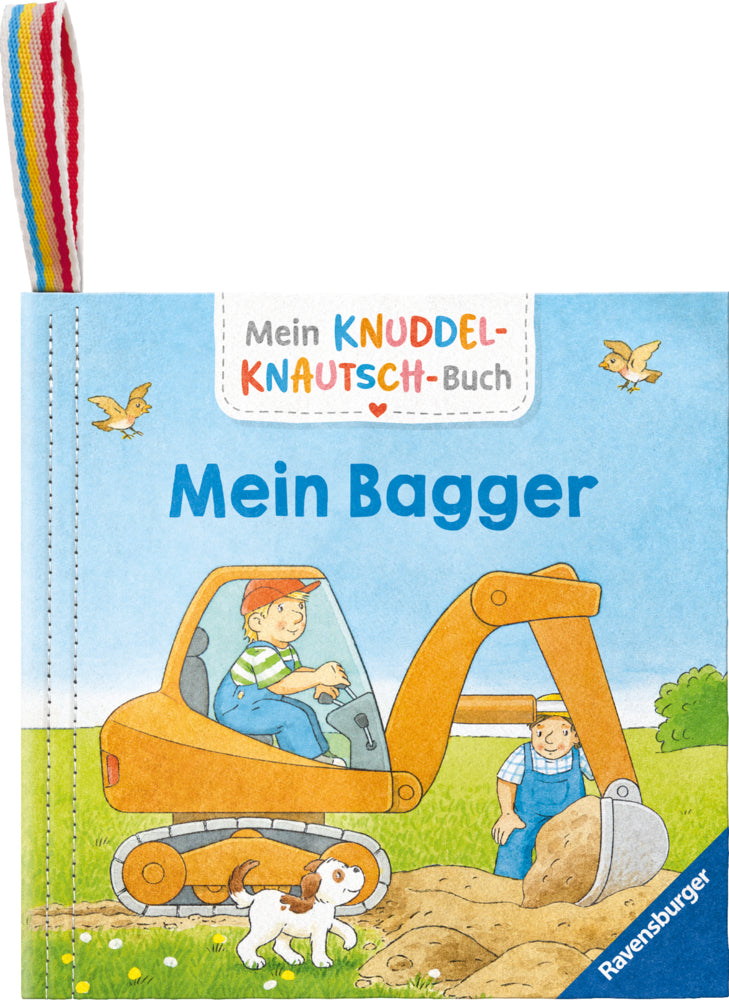 Mein Knuddel-Knautsch-Buch - Mein Bagger (Sandra Grimm)