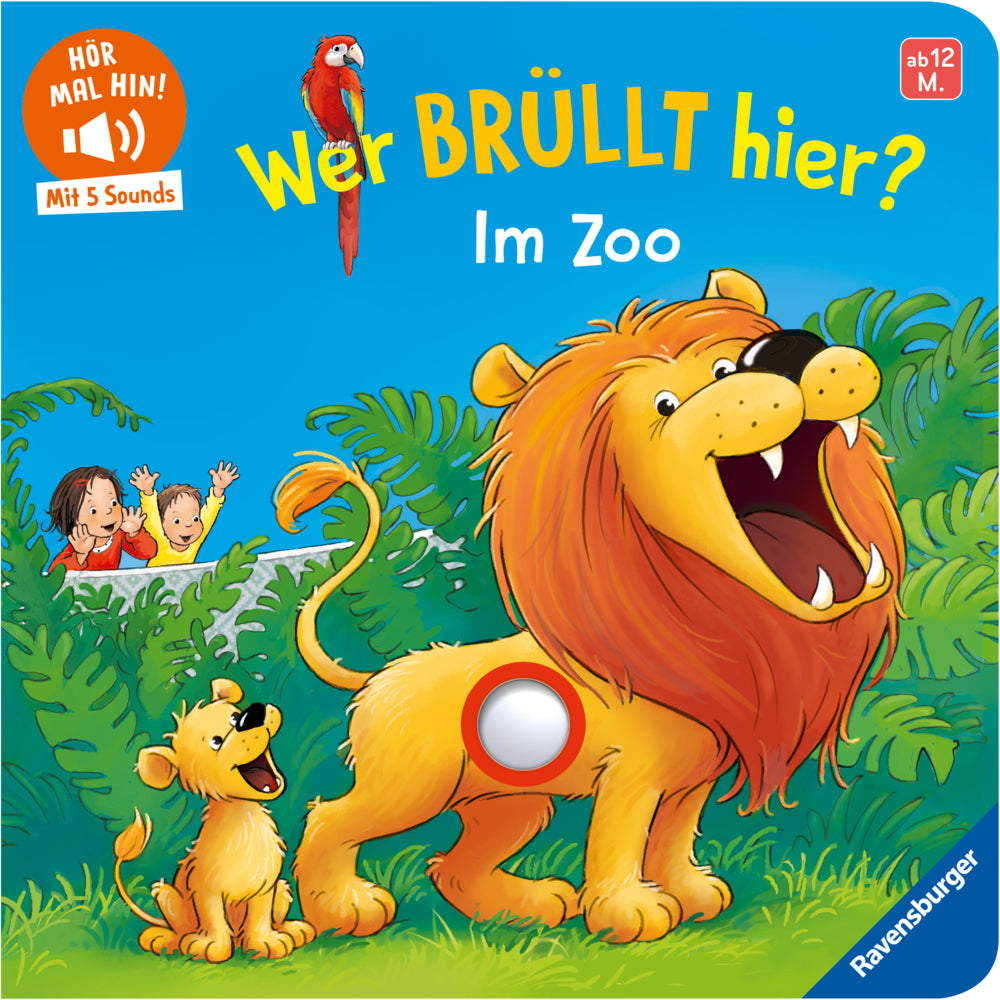 Hör mal hin - Wer brüllt hier? Im Zoo (Maria Höck)
