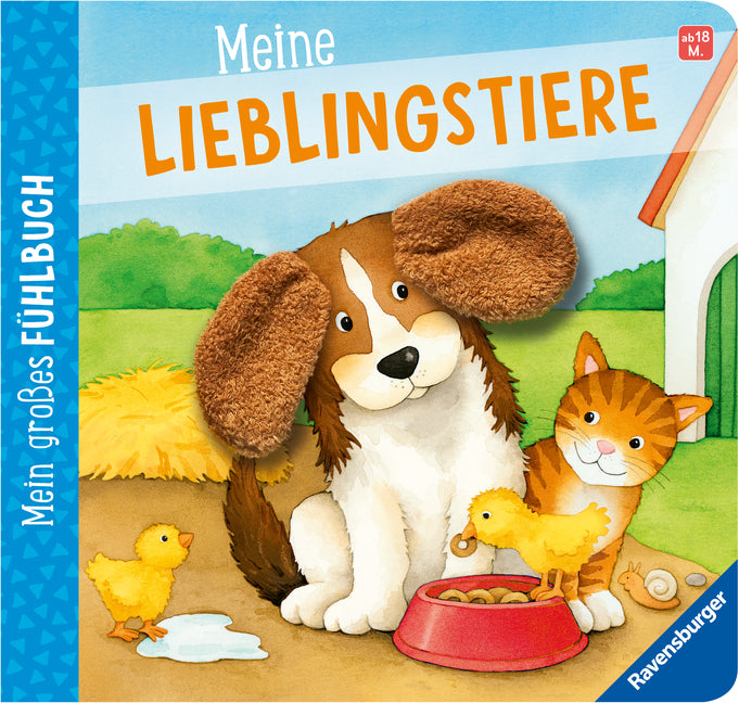 Mein großes Fühlbuch: Meine Lieblingstiere (Sandra Grimm)