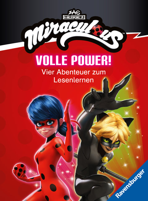Miraculous - Volle Power! Vier Abenteuer zum Lesenlernen (Carla Felgentreff)