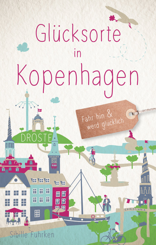 Glücksorte in Kopenhagen (Sibille Fuhrken)