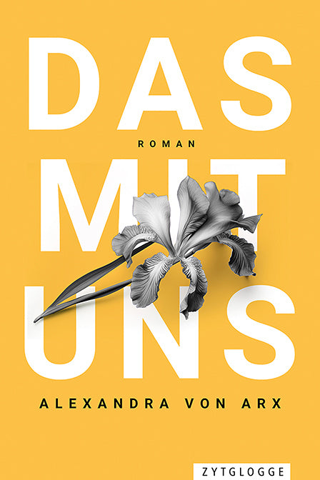 Das mit uns (Alexandra Von Arx)