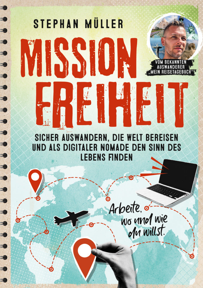 Mission Freiheit (Stephan Müller)