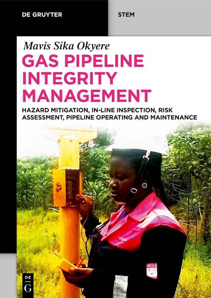 Gas Pipeline Integrity Management (Mavis Sika Okyere)
