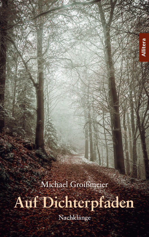 Auf Dichterpfaden (Michael Groißmeier)