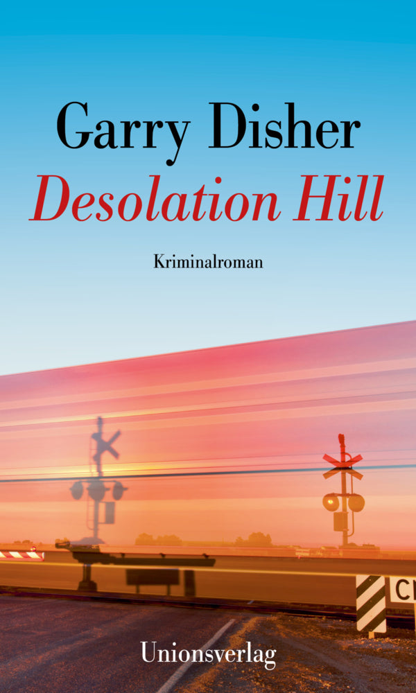 Desolation Hill (Garry Disher)